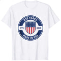Patriotic American Flag Design Classic T-Shirt 250 Years 1775 2026 Made In Usa