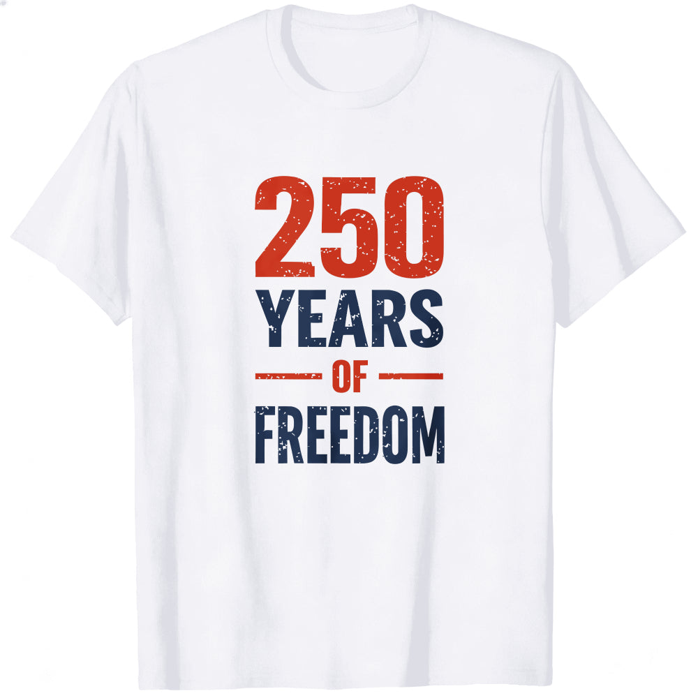 Patriotic Design Classic T-Shirt 250 Years Of Freedom