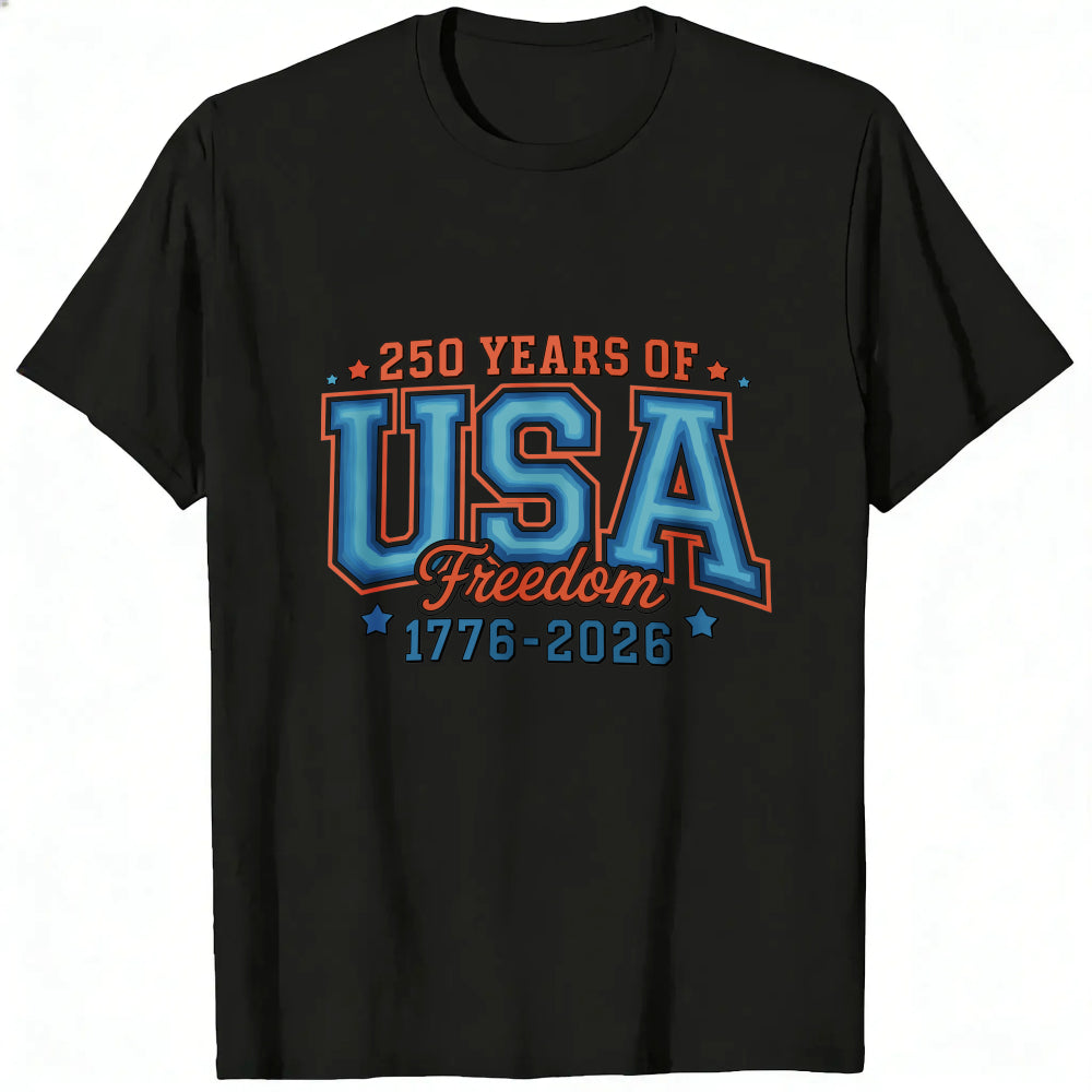 Patriotic Design Classic T-Shirt 250 Years Of Usa Freedom 1776 2026
