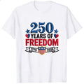 Patriotic American Independence Day 250 Years Of Freedom Classic T-Shirt