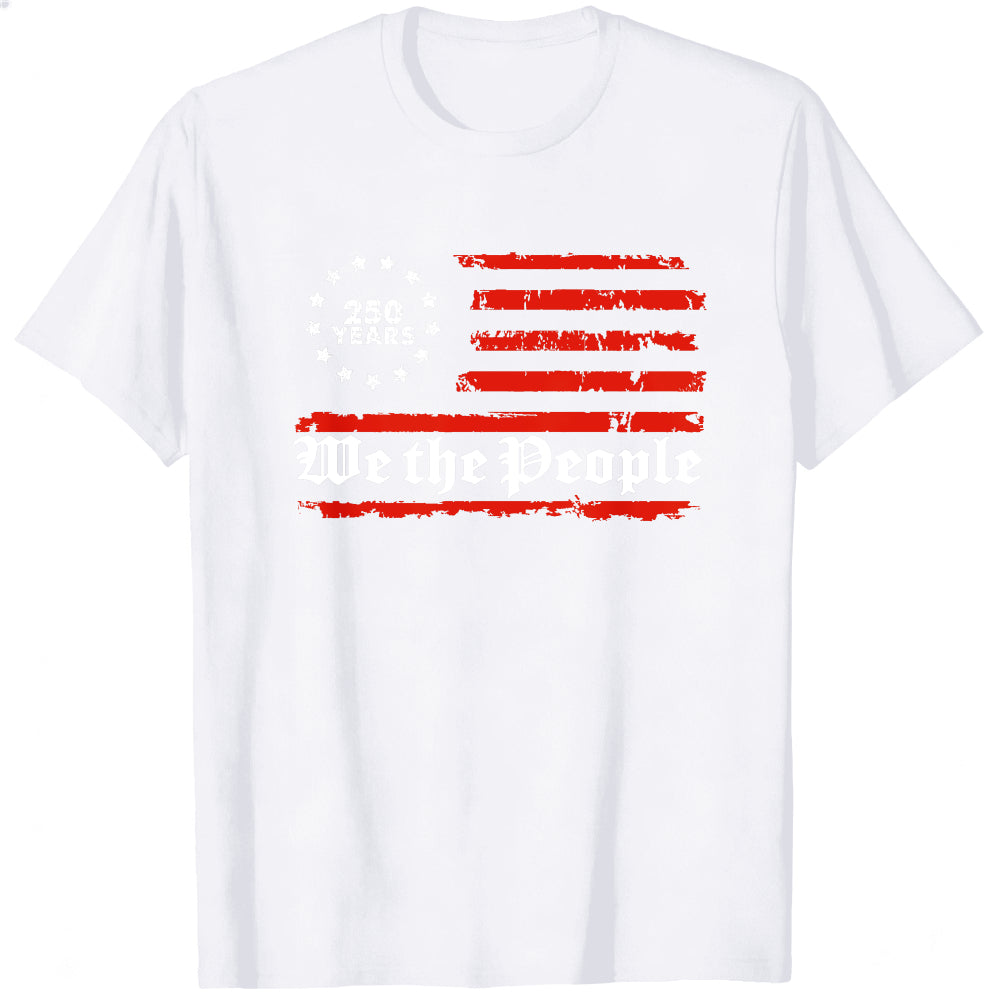 American Flag Design Classic T-Shirt We The People 250 Years