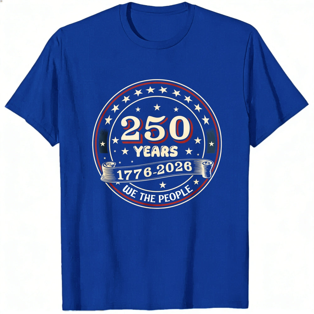 Patriotic Design Classic T-Shirt 250 Years 1776 2026 Independence Day Celebration