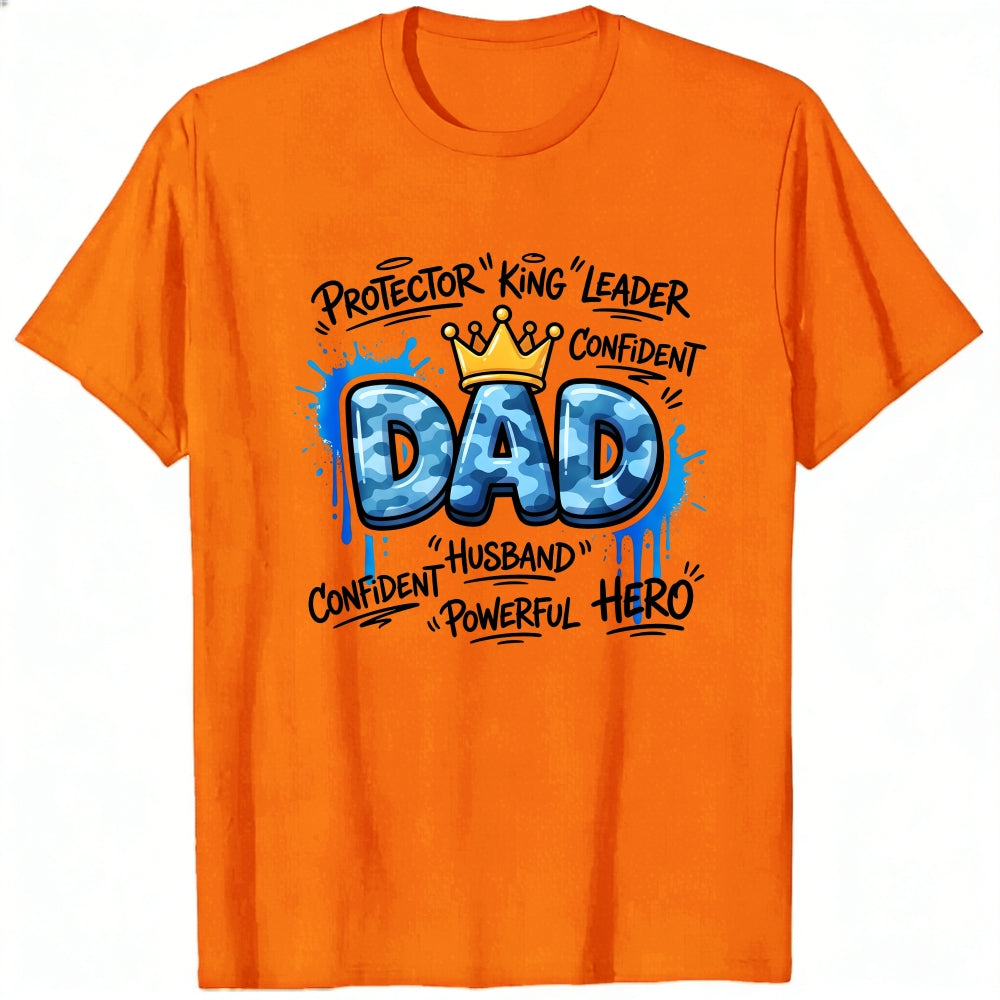 Graphic Print Classic T-Shirt Dad Protector King Leader Confident Husband Powerful Hero