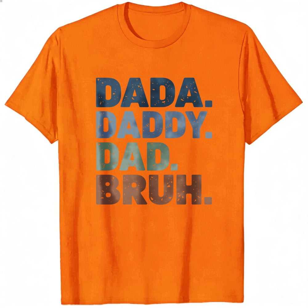 Retro Style Classic T-Shirt Dada Daddy Dad Bruh Text Design