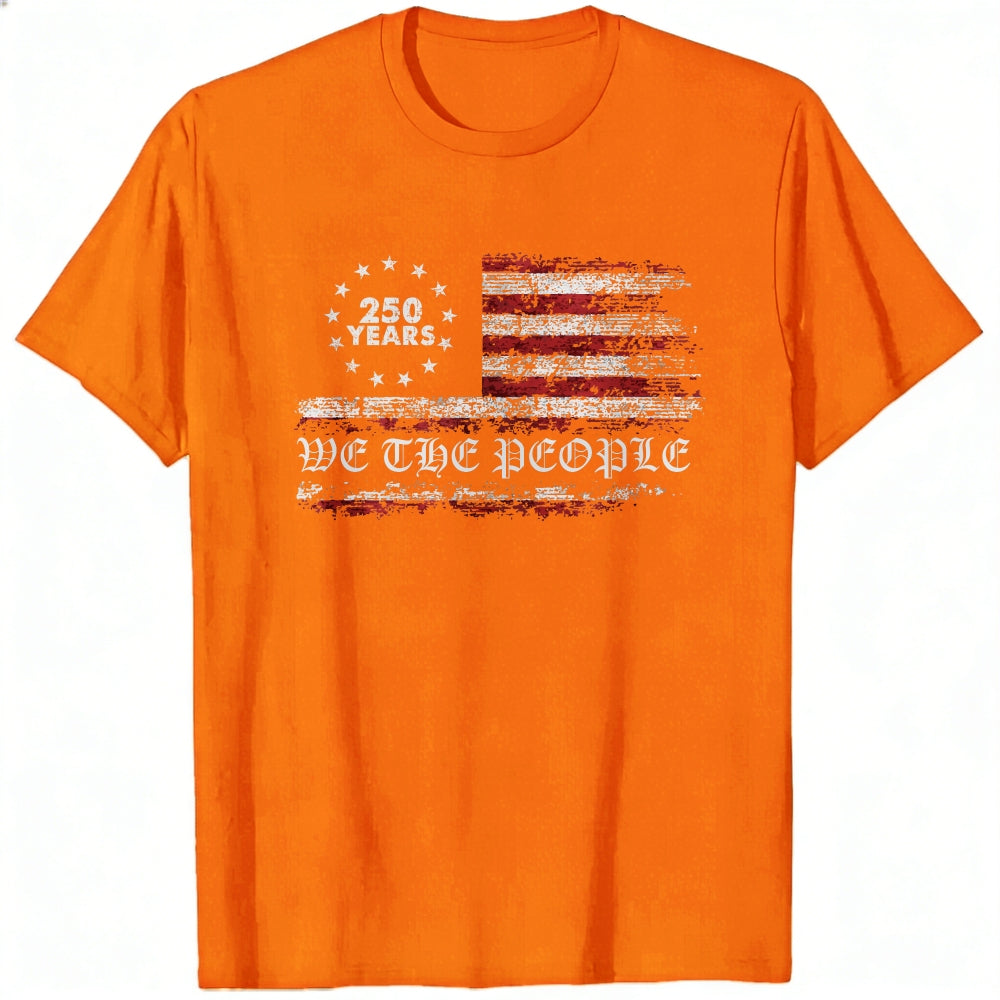 American Flag Design Classic T-Shirt We The People 250 Years