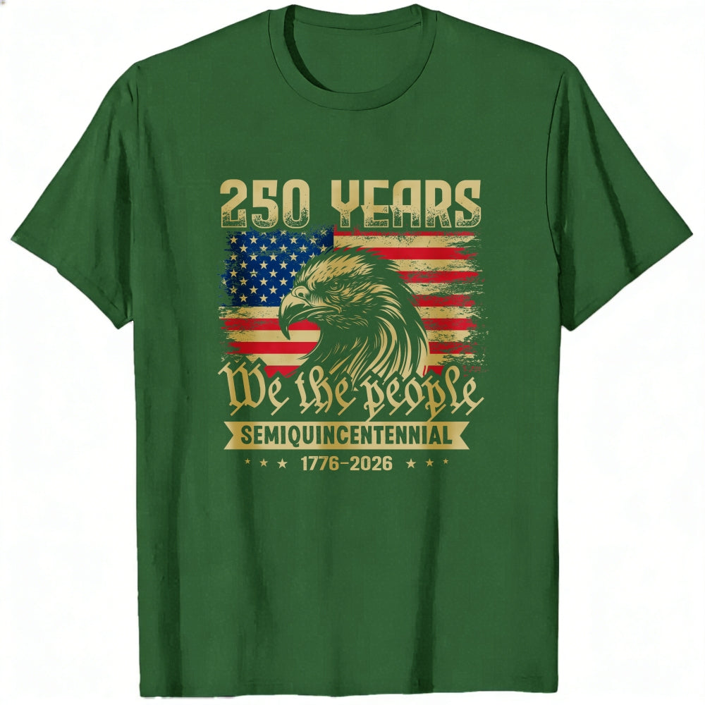 American Eagle Flag 250 Years We The People Semiquincentennial Classic T-Shirt