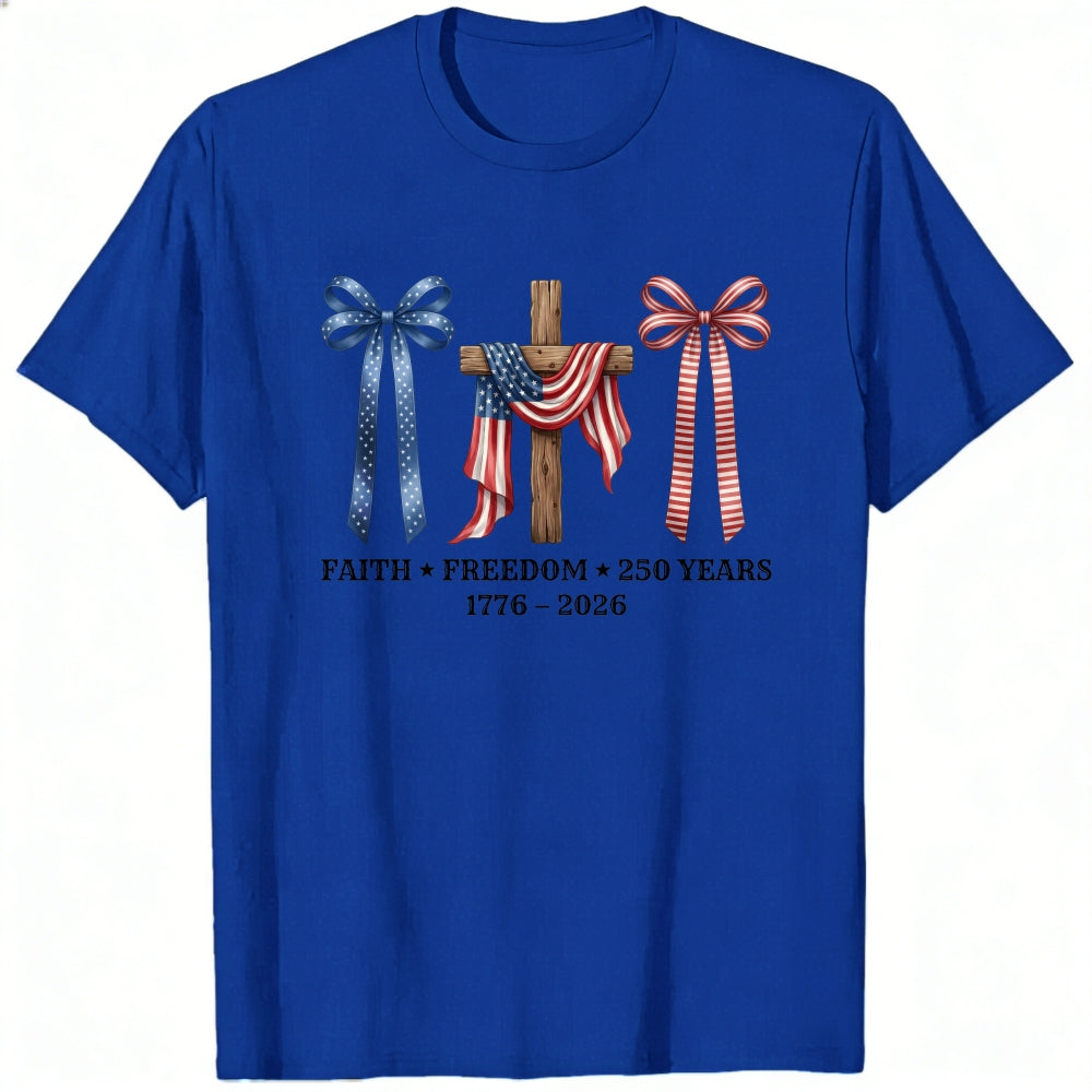 Patriotic Faith Freedom 250 Years Classic T-Shirt