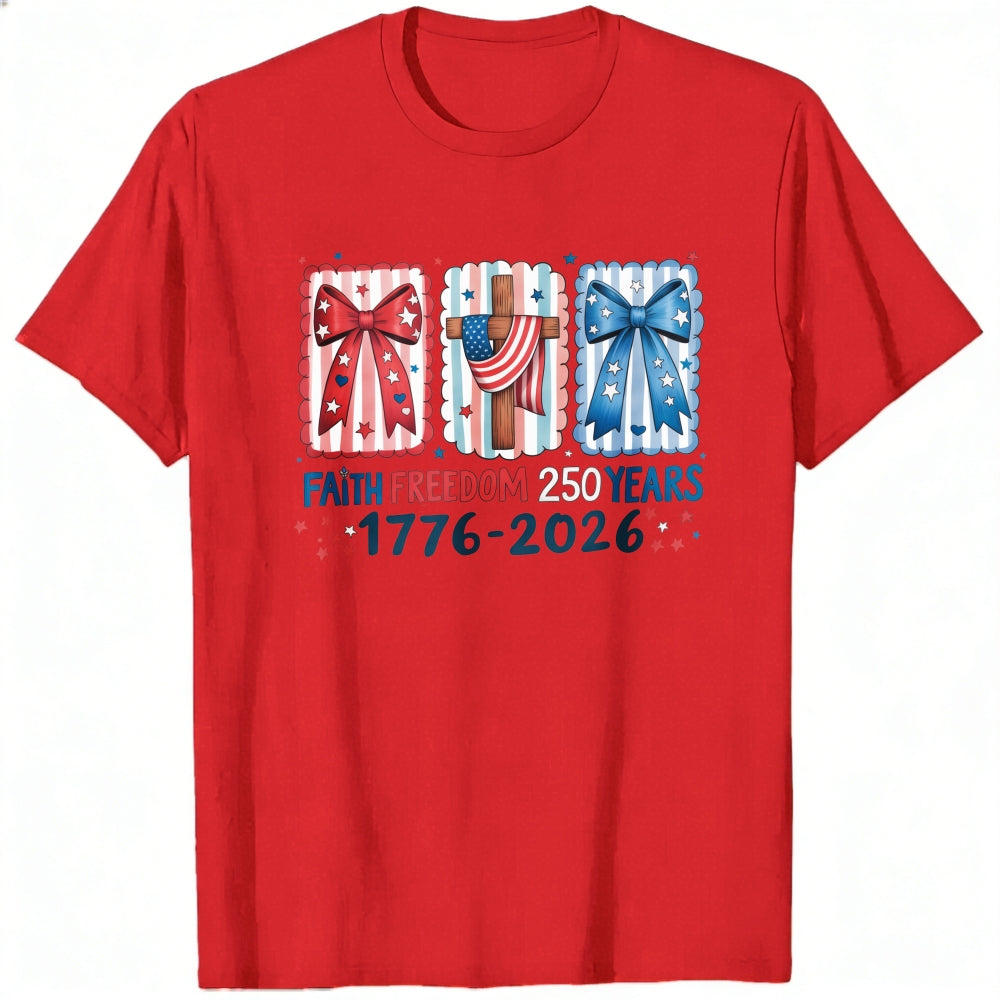 Patriotic Faith Freedom 250 Years 1776 2026 Classic T-Shirt