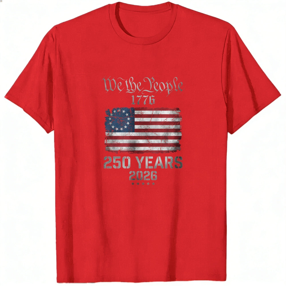 American Flag Patriotic Design Classic T-Shirt We The People 1776 250 Years 2026