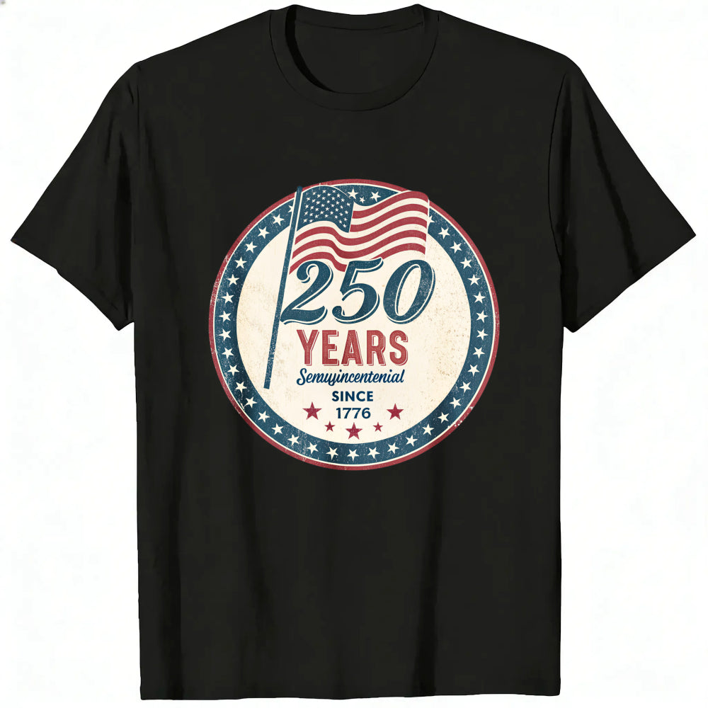 Patriotic American Flag 250 Years Semiquincentennial Since 1776 Classic T-Shirt