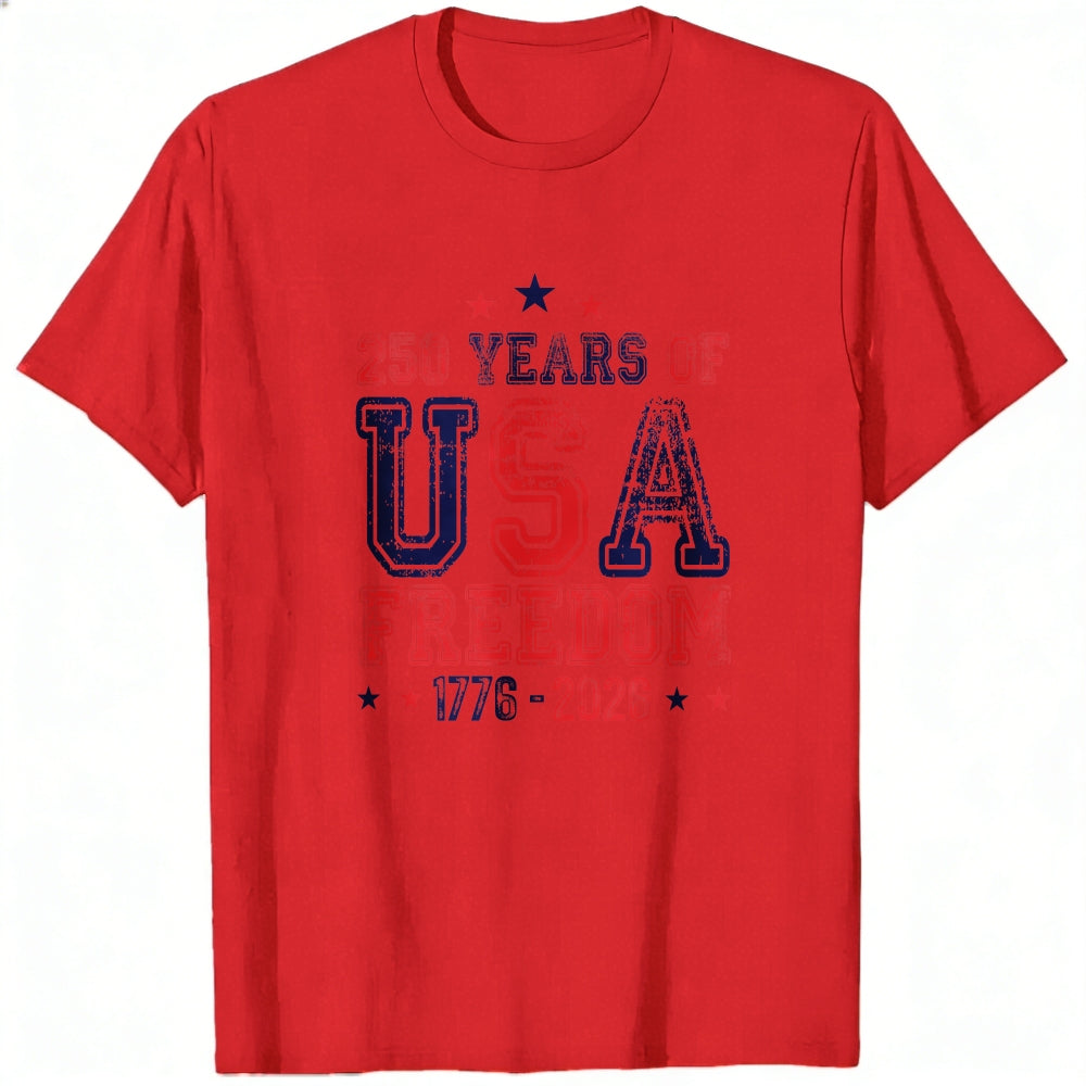 Patriotic American Independence Day Classic T-Shirt 250 Years Of Usa Freedom 1776 2026
