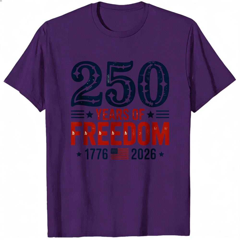 Patriotic American Independence Day 250 Years Of Freedom 1776 2026 Classic T-Shirt