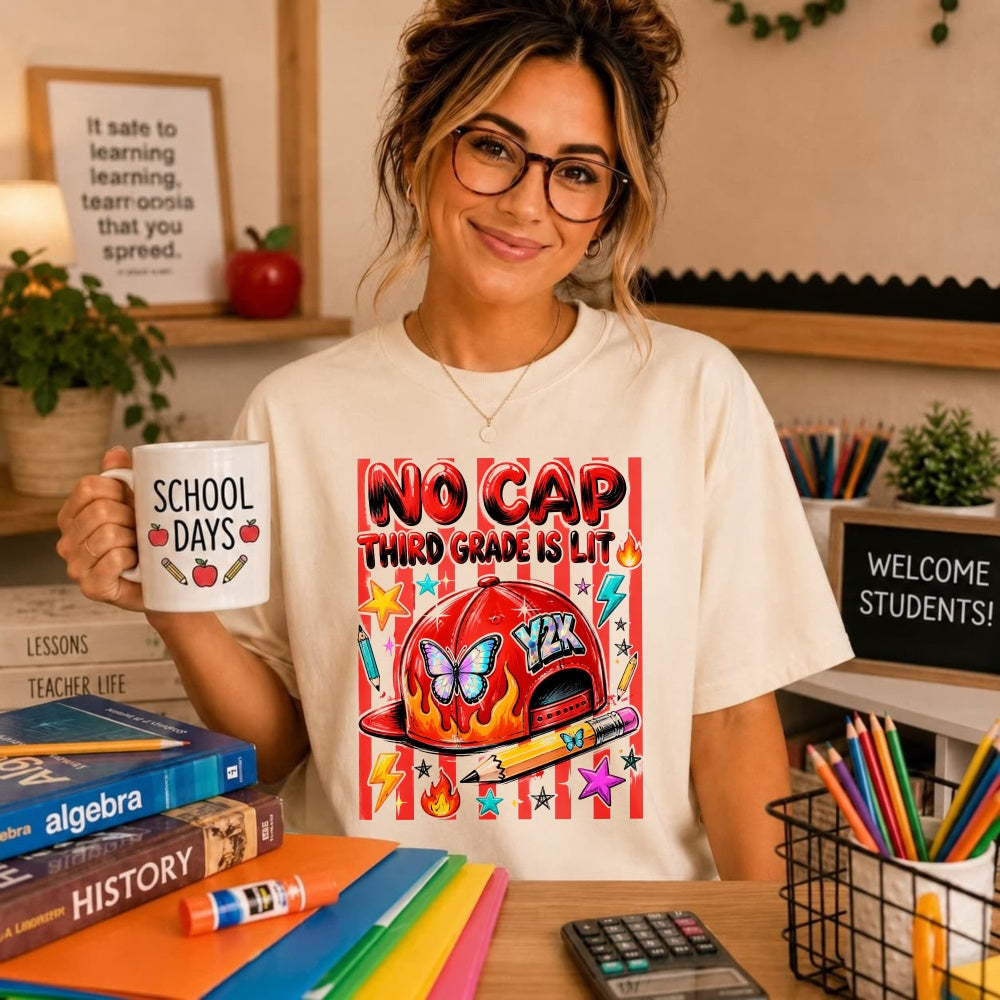 Funny No Cap Third Grade Is Lit Graphic Classic T-Shirt