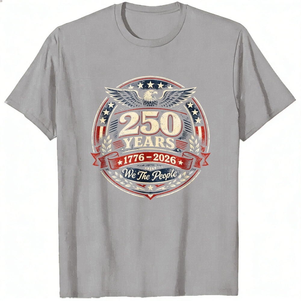 Patriotic American Flag Eagle 250 Years 1776 2026 We The People Classic T-Shirt