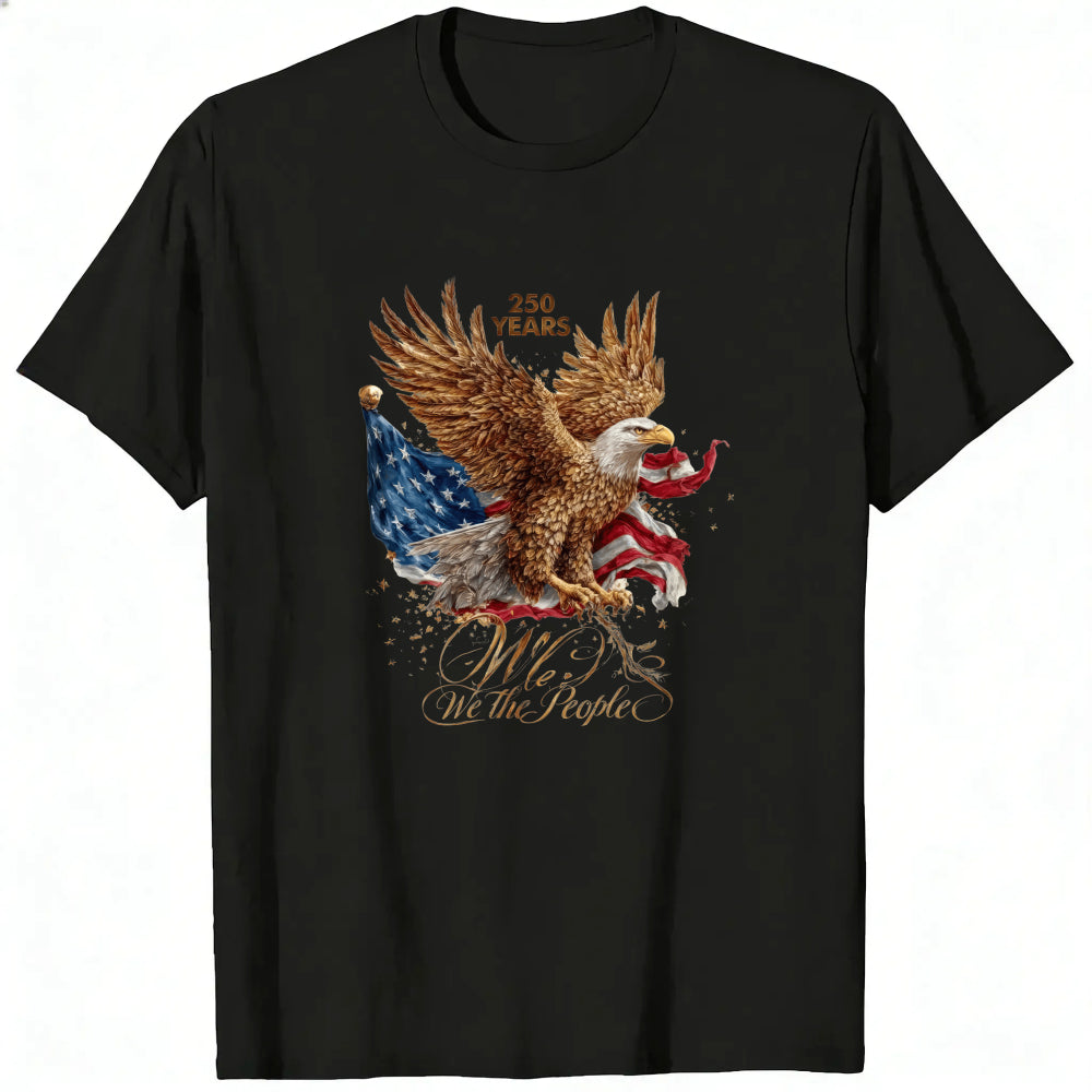 Patriotic Eagle American Flag Classic T-Shirt We The People 250 Years