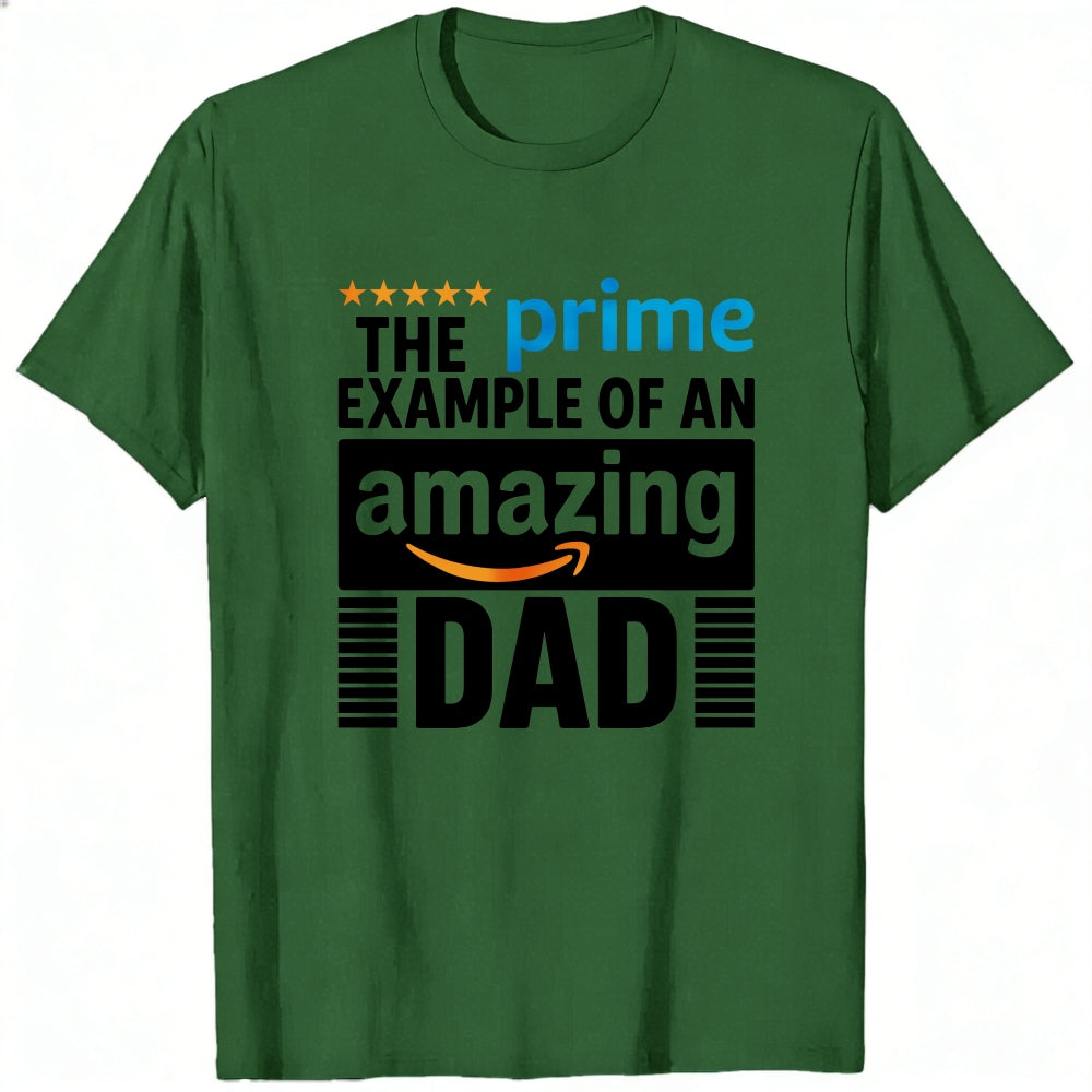 White Classic T-Shirt The Prime Example Of An Amazing Dad Design