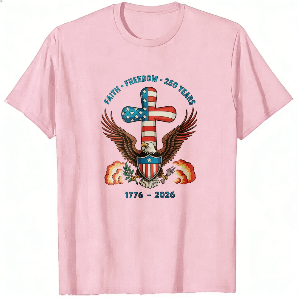 Patriotic Eagle Cross Design Classic T-Shirt Faith Freedom 250 Years 1776 2026