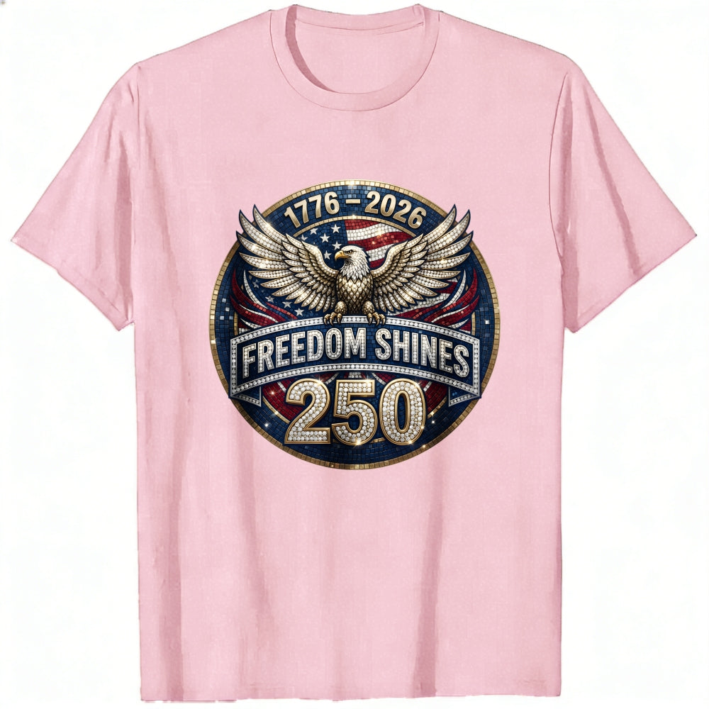 Patriotic Eagle Design Classic T-Shirt Freedom Shines 250 Years 1776 2026