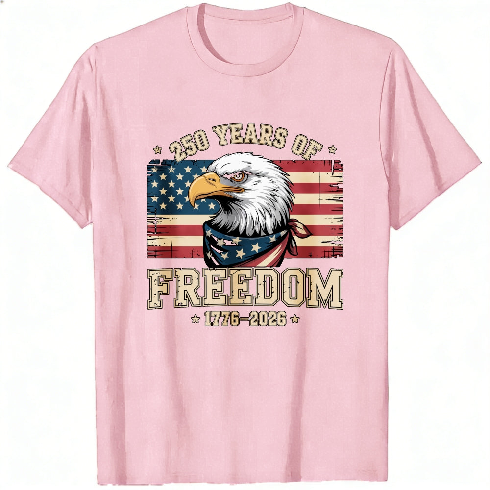 American Eagle Patriotic Design Classic T-Shirt 250 Years Of Freedom 1776 2026