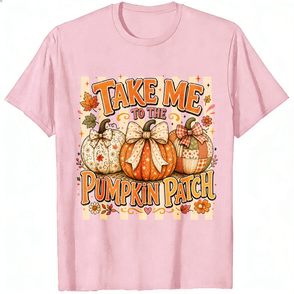 Fall Autumn Take Me To The Pumpkin Patch Classic T-Shirt
