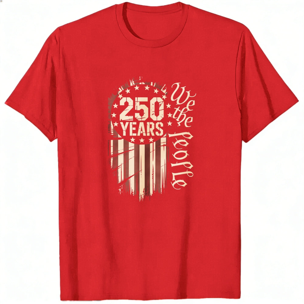 Patriotic American Flag Design Classic T-Shirt 250 Years We The People