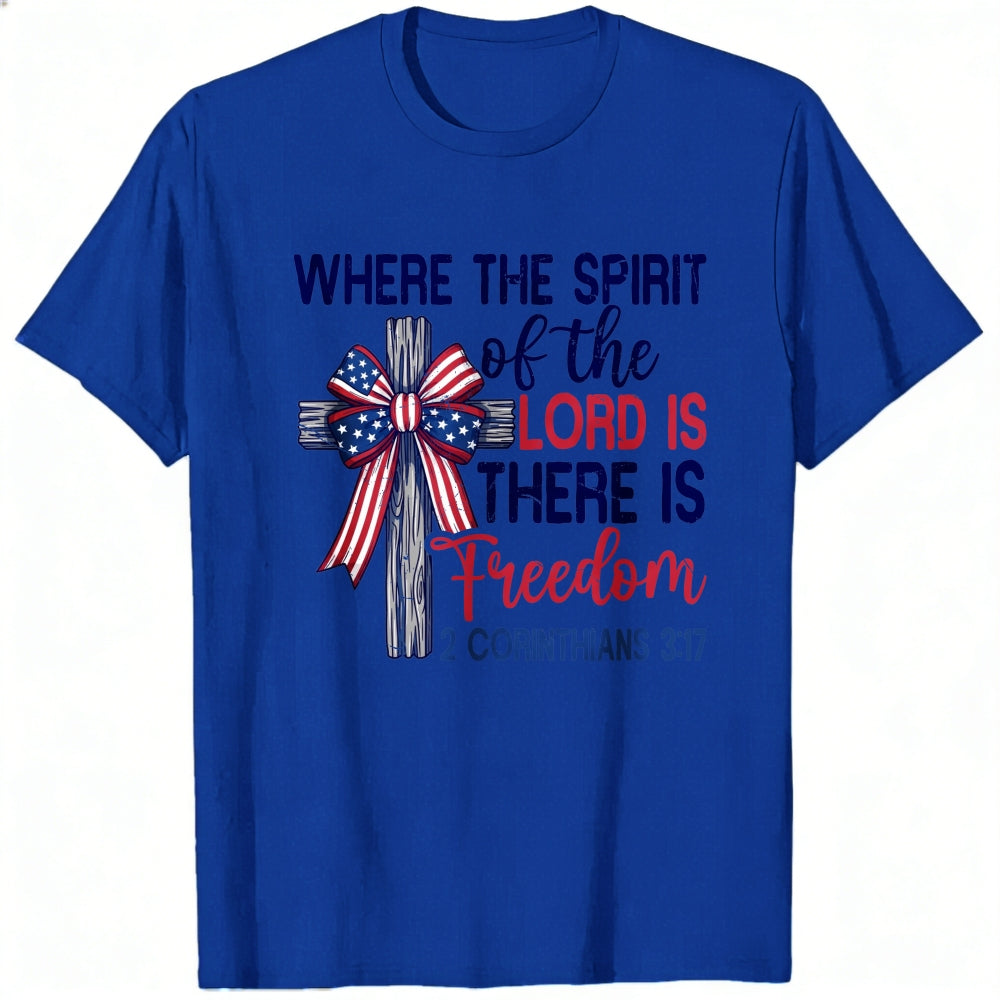 Patriotic Christian Cross Design Classic T-Shirt Where The Spirit Of The Lord Is There Is Freedom 2 Corinthians 317