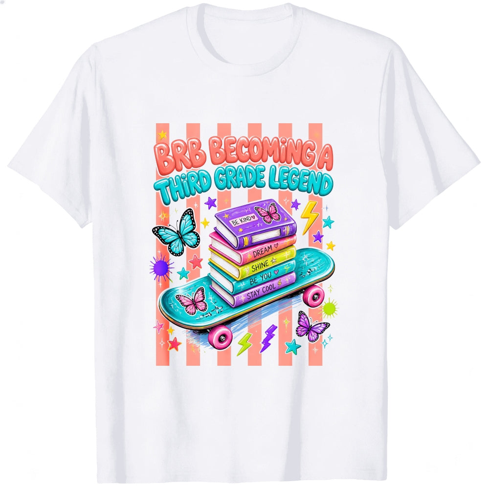 Cute Retro Style Classic T-Shirt Brb Becoming A Third Grade Legend Books Skateboard Butterflies Desi