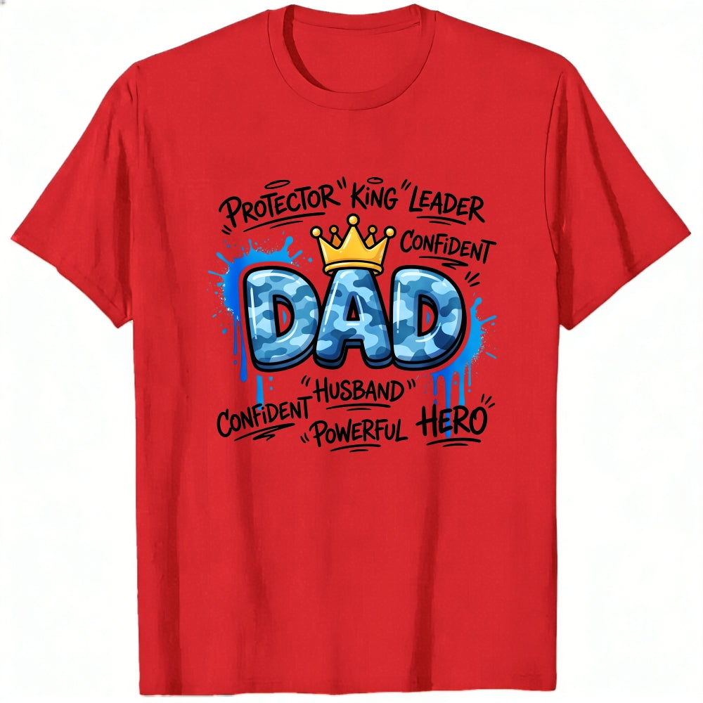 Graphic Print Classic T-Shirt Dad Protector King Leader Confident Husband Powerful Hero
