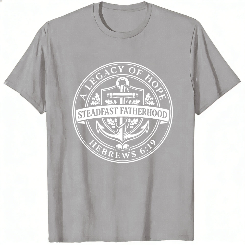 Black Classic T-Shirt A Legacy Of Hope Steadfast Fatherhood Hebrews 619