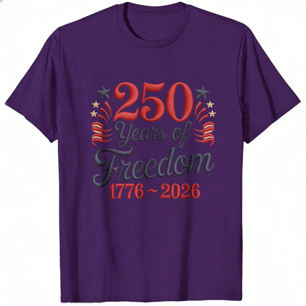 Patriotic American Independence Day 250 Years Of Freedom 1776 2026 Classic T-Shirt