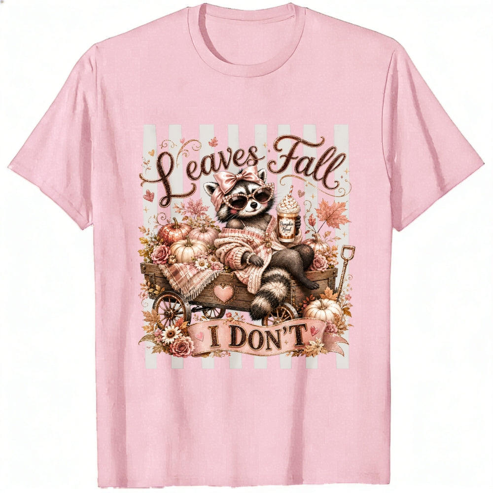 Cute Raccoon Autumn Pumpkin Leaves Fall I Dont Classic T-Shirt
