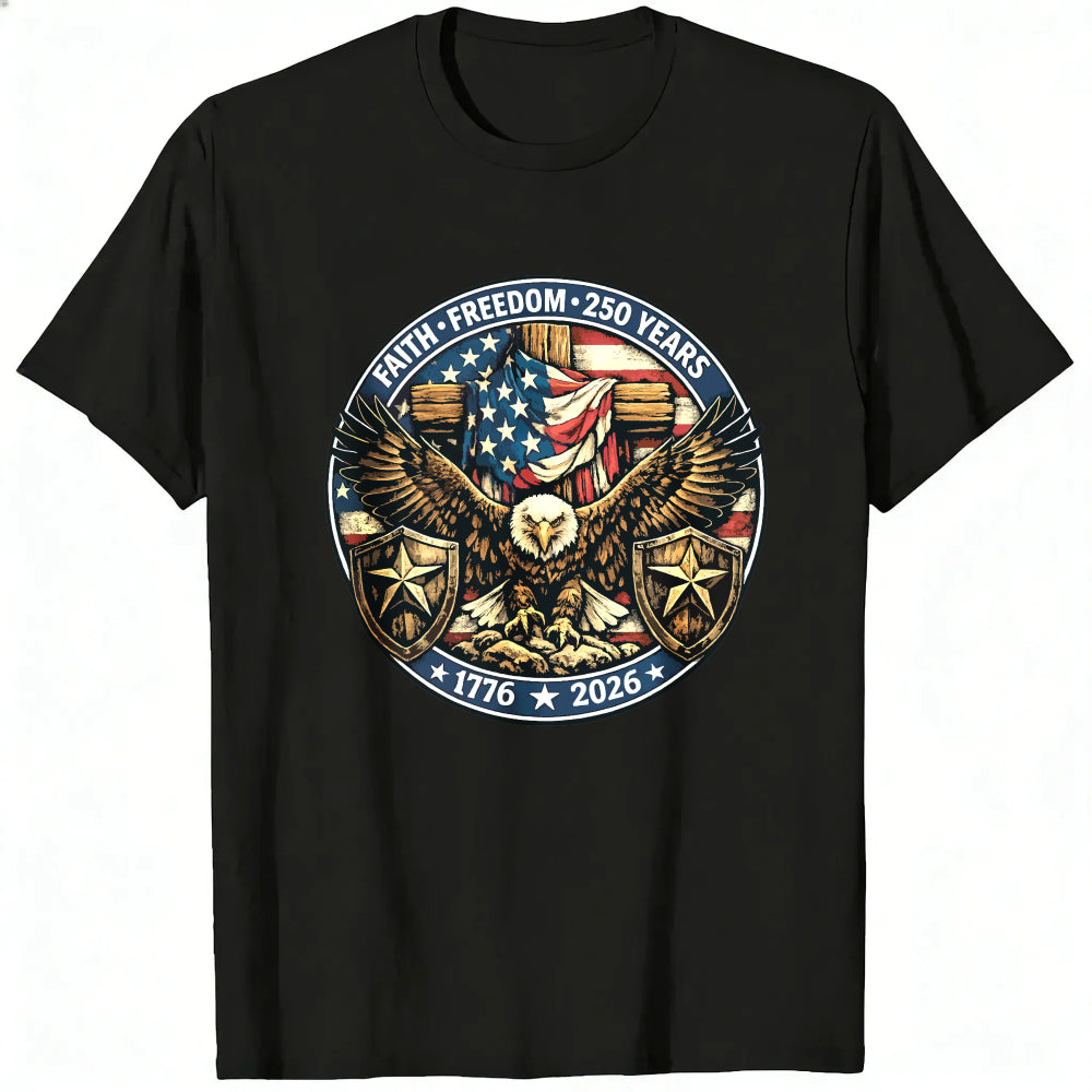 Patriotic Eagle American Flag Classic T-Shirt Faith Freedom 250 Years 1776 2026