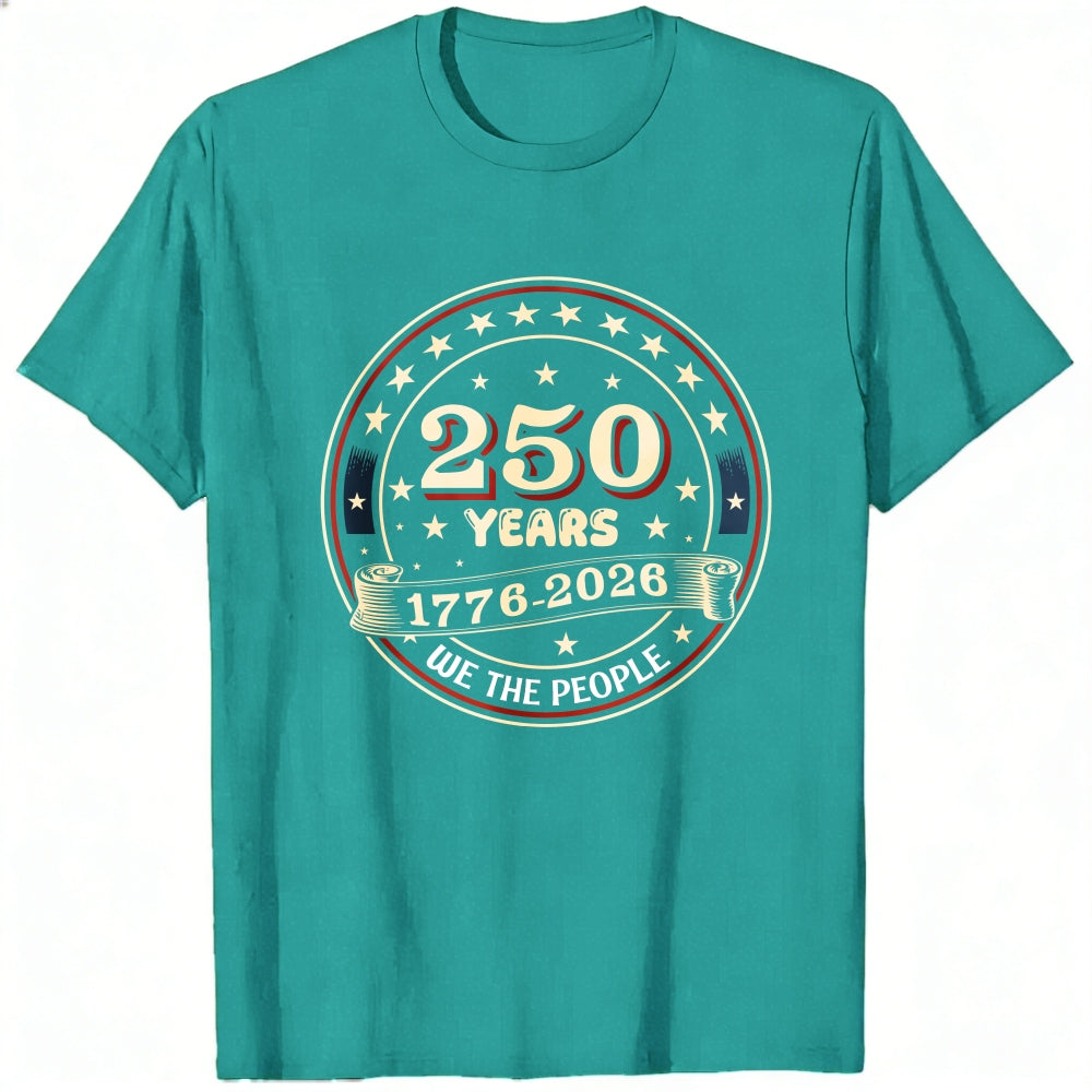 Patriotic Design Classic T-Shirt 250 Years 1776 2026 Independence Day Celebration