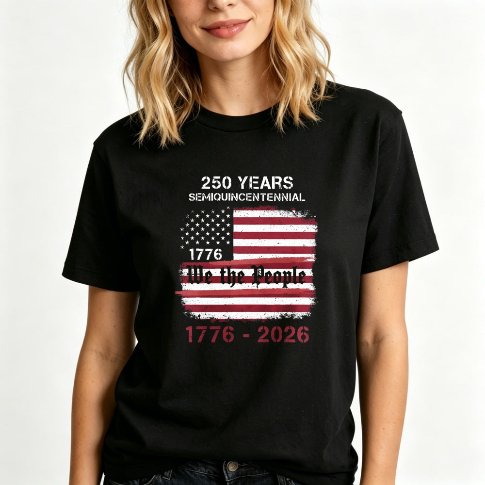 Patriotic American Flag Design Classic T-Shirt 250 Years Semiquincentennial 1776 2026 We The People
