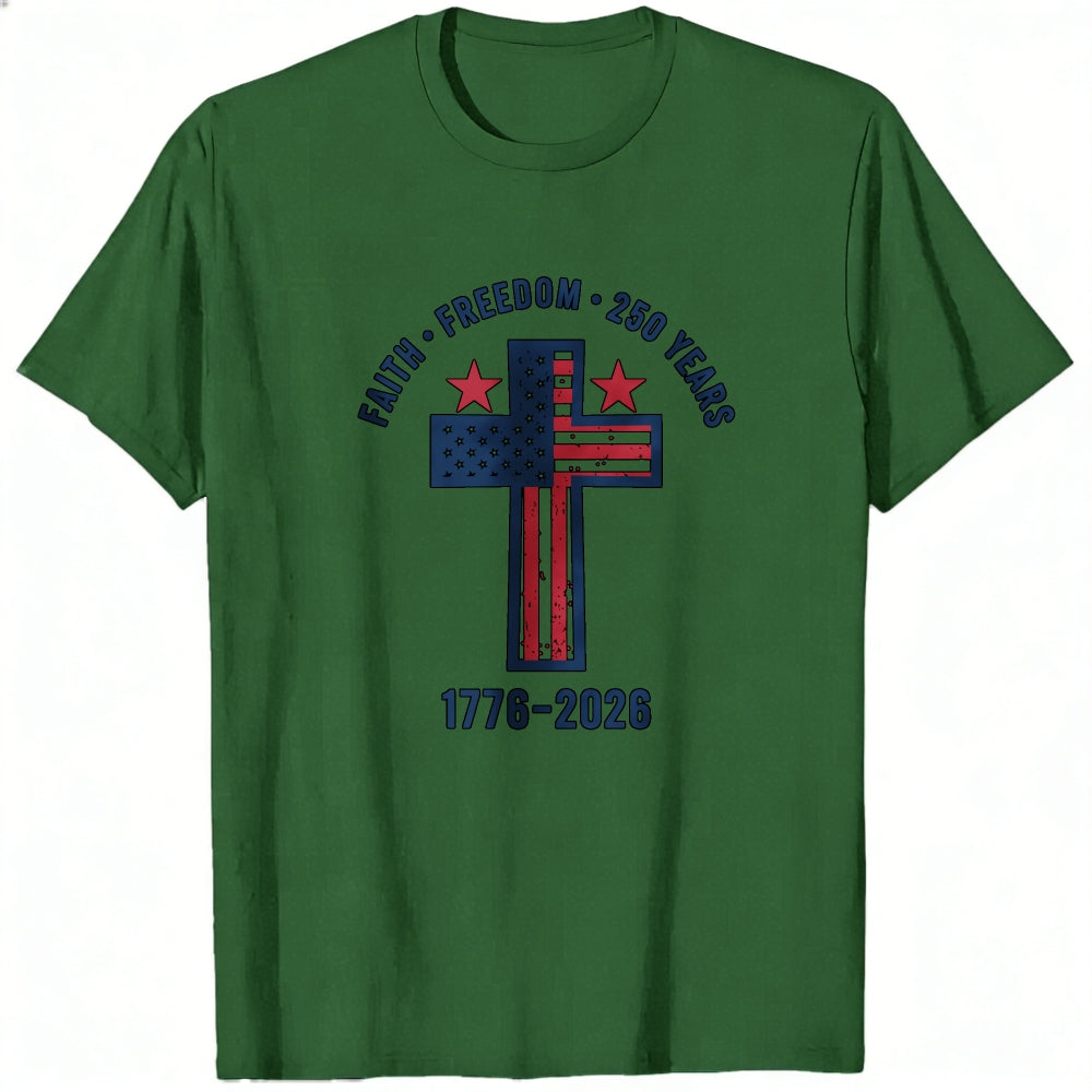 Patriotic Cross Design Classic T-Shirt Faith Freedom 250 Years 1776 2026