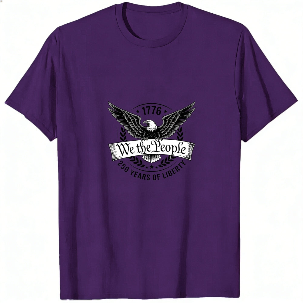 American Eagle Design Classic T-Shirt We The People 1776 250 Years Of Liberty