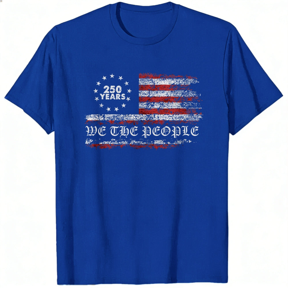 American Flag Design Classic T-Shirt We The People 250 Years