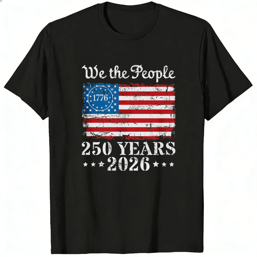 American Flag Patriotic Design Classic T-Shirt We The People 1776 250 Years 2026
