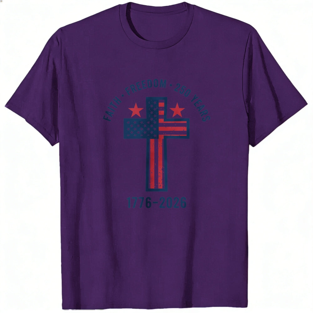 Patriotic Cross Design Classic T-Shirt Faith Freedom 250 Years 1776 2026