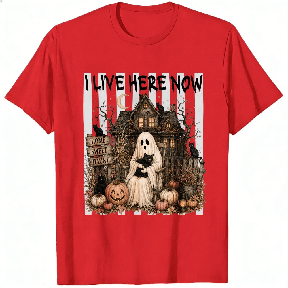 Halloween Ghost Haunted House Home Sweet Haunt Classic T-Shirt I Live Here Now