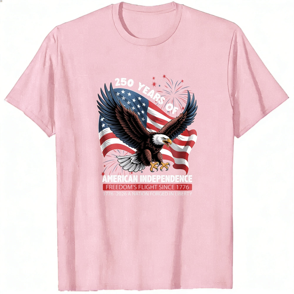 Patriotic Eagle American Flag Classic T-Shirt 250 Years Of American Independence Freedom S Flight Since 1776