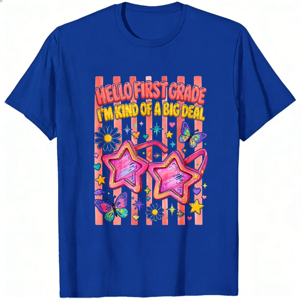 Cute Girls Hello First Grade I'm Kind Of A Big Deal Star Sunglasses Classic T-Shirt