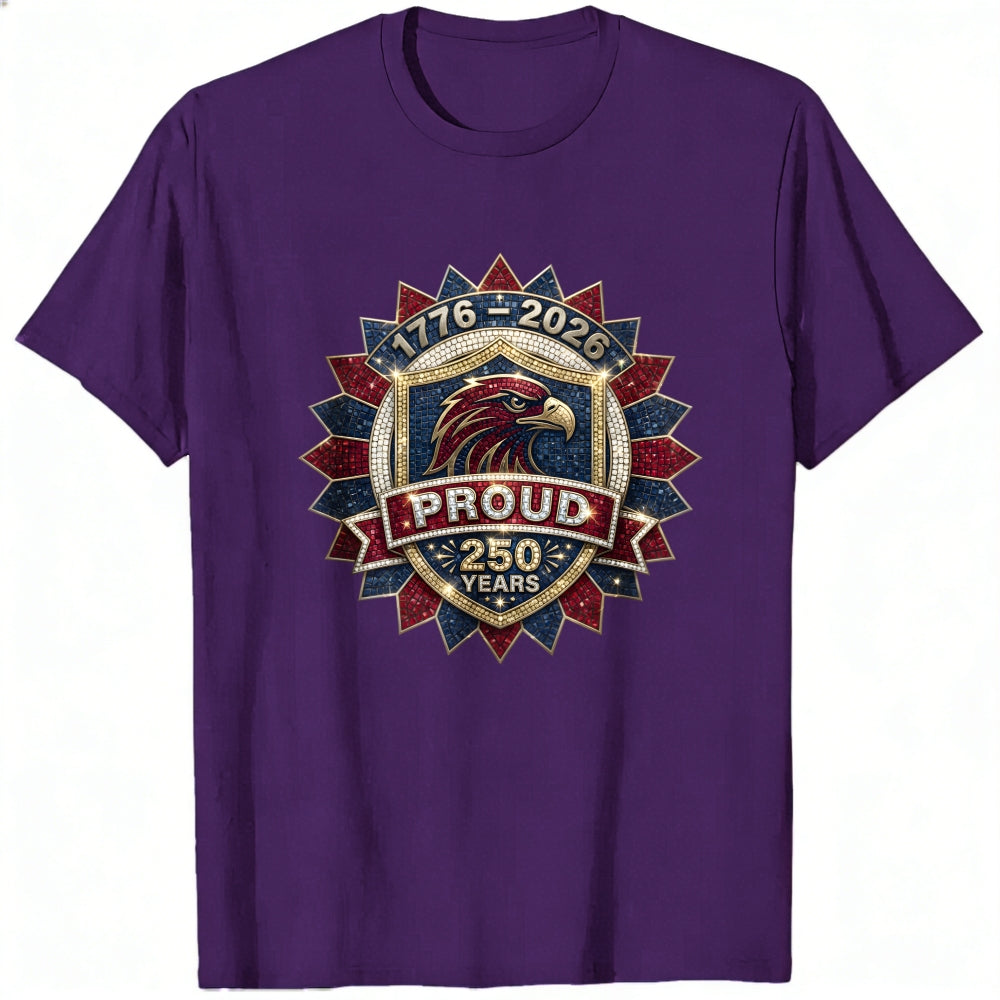 Patriotic Eagle Emblem Classic T-Shirt 1776 2026 Proud 250 Years