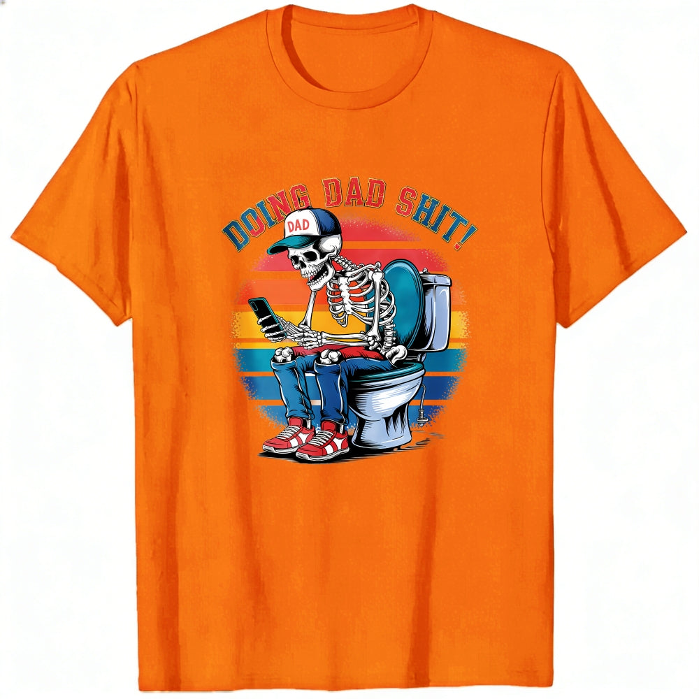 Funny Skeleton Dad On Toilet Classic T-Shirt Doing Dad Shit
