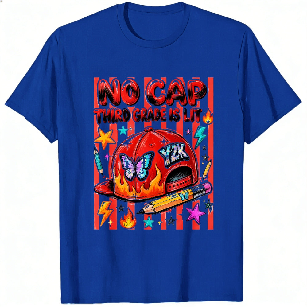 Funny No Cap Third Grade Is Lit Graphic Classic T-Shirt