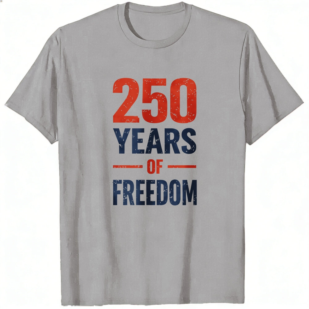 Patriotic Design Classic T-Shirt 250 Years Of Freedom