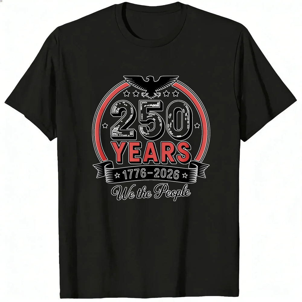 Patriotic American Independence Day 250 Years 1776 2026 We The People Classic T-Shirt