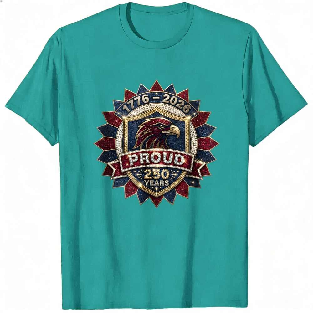 Patriotic Eagle Emblem Classic T-Shirt 1776 2026 Proud 250 Years