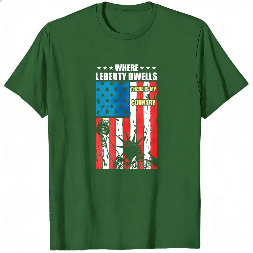 Patriotic American Flag And Statue Of Liberty Classic T-Shirt Where Liberty Dwells There Is My Country