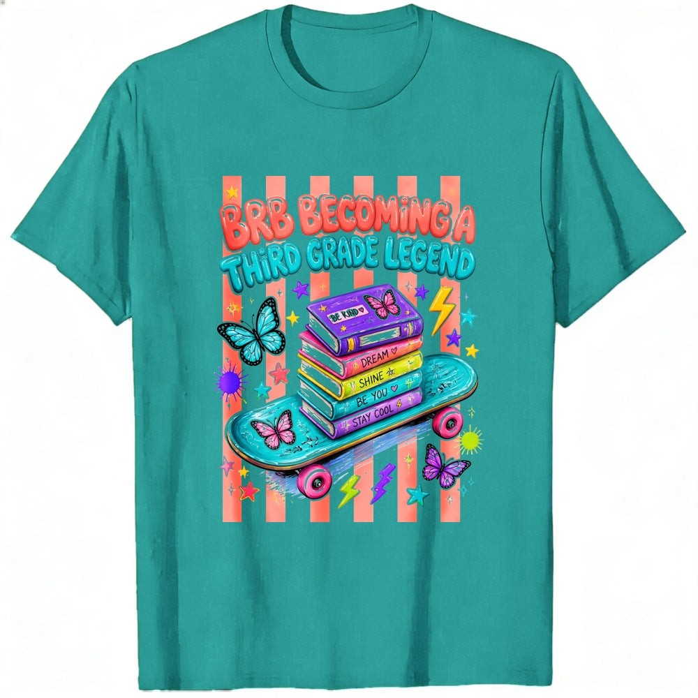 Cute Retro Style Classic T-Shirt Brb Becoming A Third Grade Legend Books Skateboard Butterflies Desi